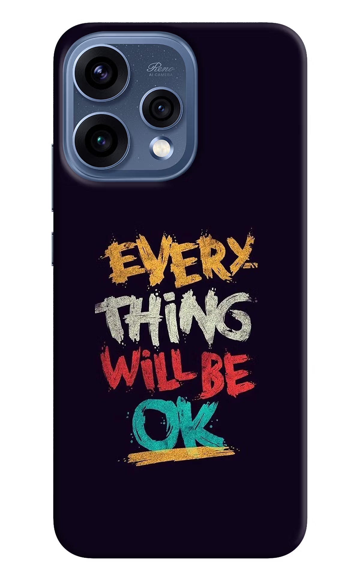 Everything Will Be Ok Oppo Reno15 5G Hard Case Back Cover by Casekaro