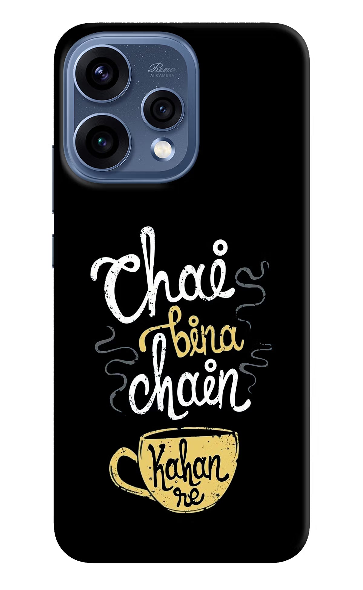 Chai Bina Chain Kaha Re Oppo Reno15 5G Hard Case Back Cover by Casekaro