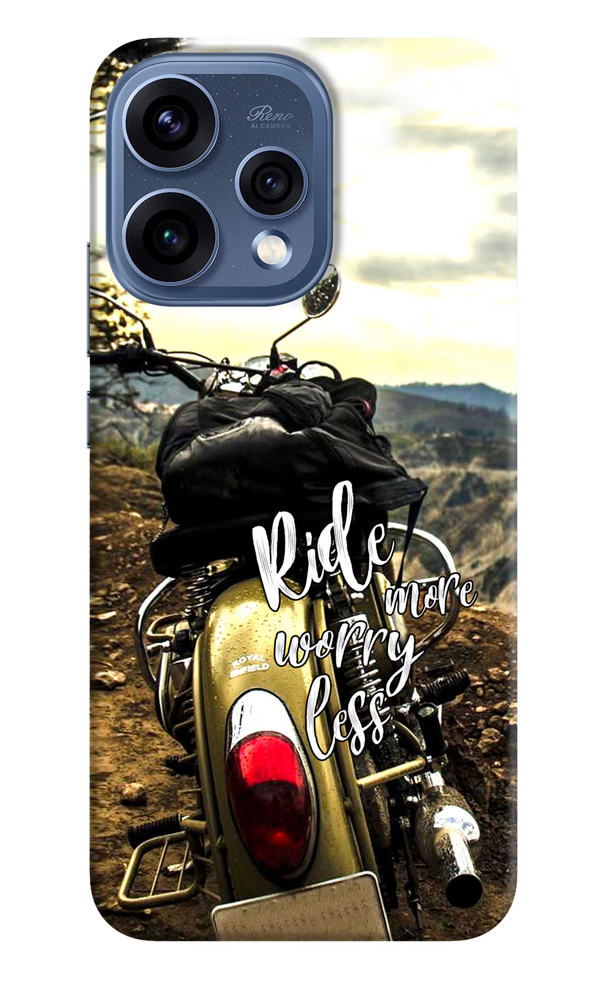 Ride More Worry Less Oppo Reno15 5G Hard Case Back Cover by Casekaro