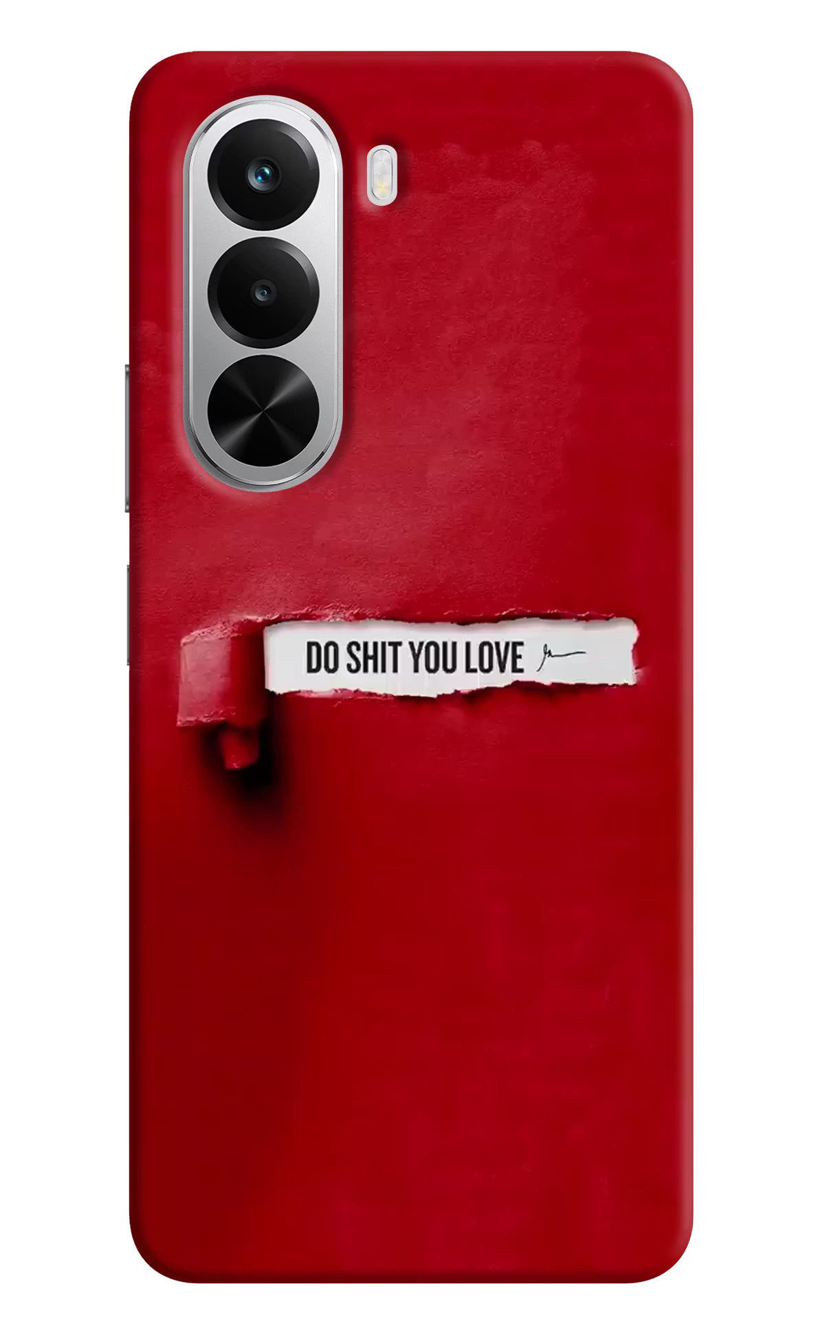 Do Shit You Love Realme P4x 5G Hard Case Back Cover by Casekaro