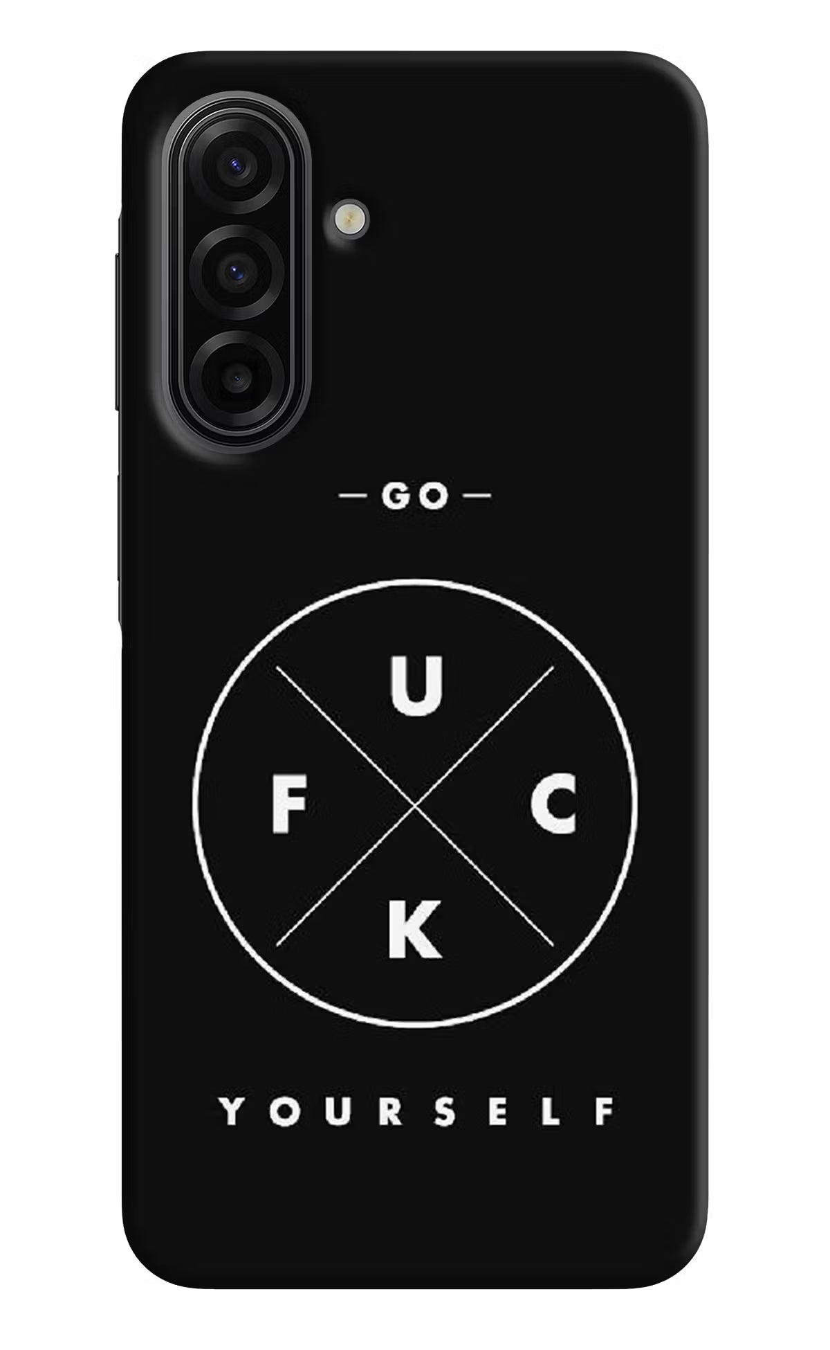 Go Fuck Yourself Samsung F17 5G Hard Case Back Cover by Casekaro