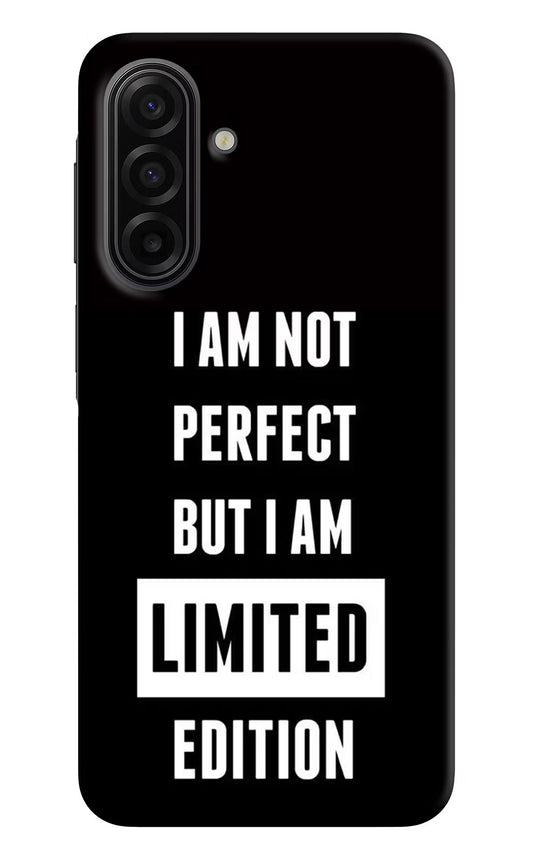 I Am Not Perfect But I Am Limited Edition Samsung F17 5G Hard Case Back Cover by Casekaro