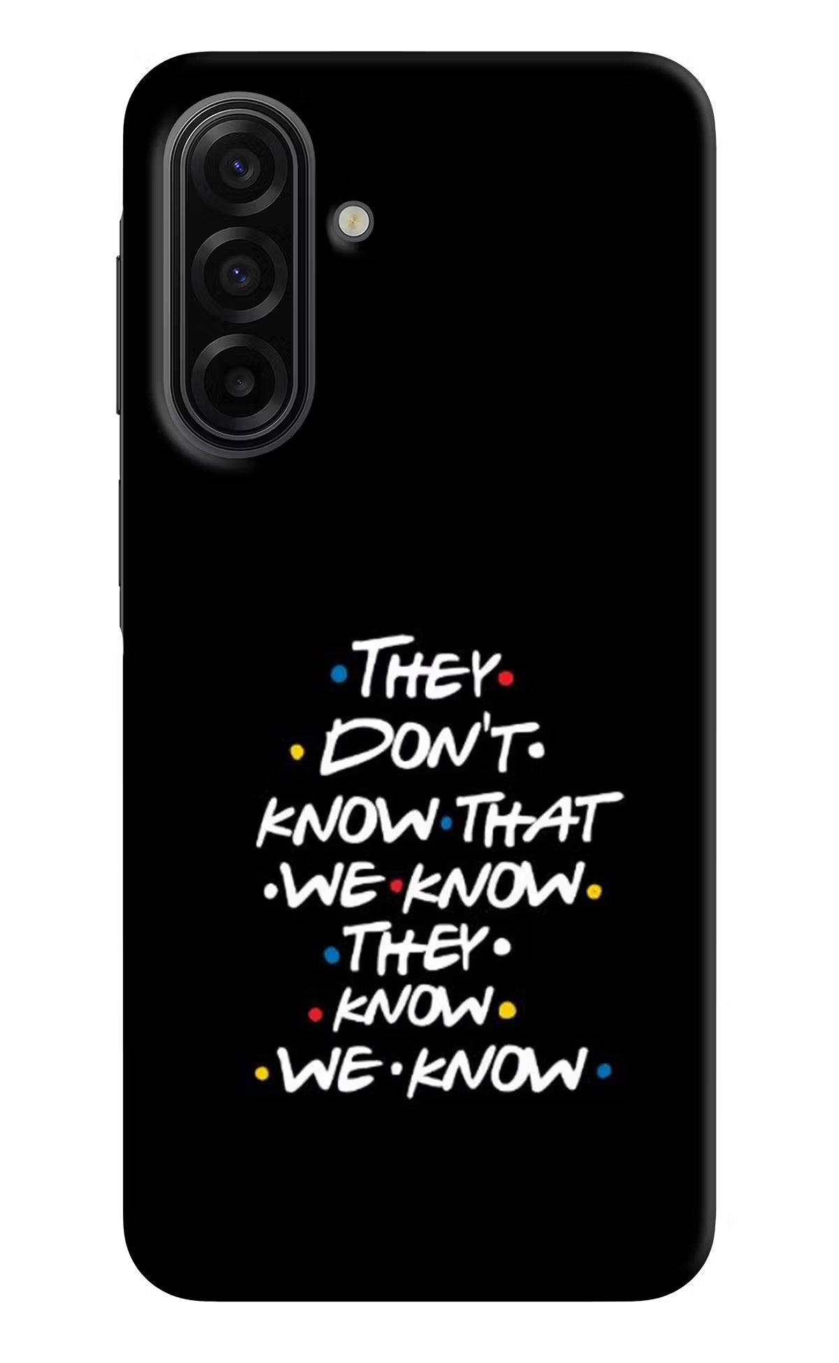 FRIENDS Dialogue Samsung F17 5G Hard Case Back Cover by Casekaro