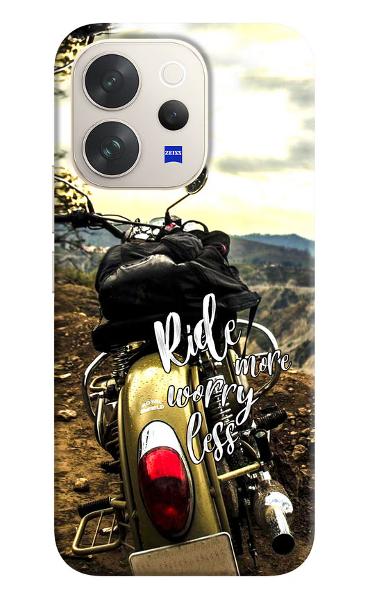 Ride More Worry Less Vivo V70 5G Hard Case Back Cover by Casekaro