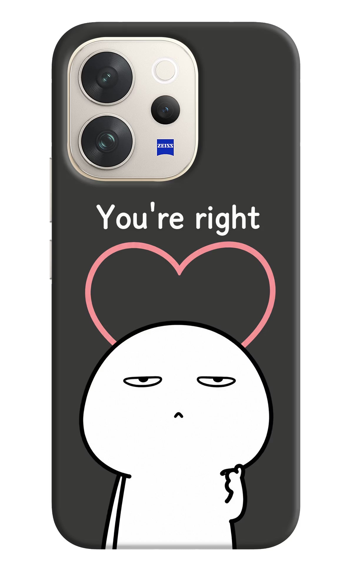 You're Right Vivo V70 5G Back Cover