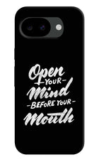 Open Your Mind Before Your Mouth Google Pixel 10a Hard Case Back Cover by Casekaro
