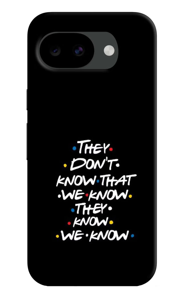 FRIENDS Dialogue Google Pixel 10a Hard Case Back Cover by Casekaro