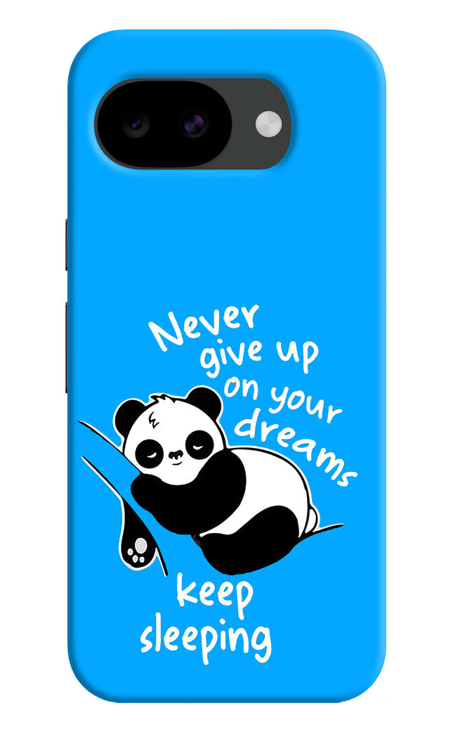 Keep Sleeping Google Pixel 10a Hard Case Back Cover by Casekaro