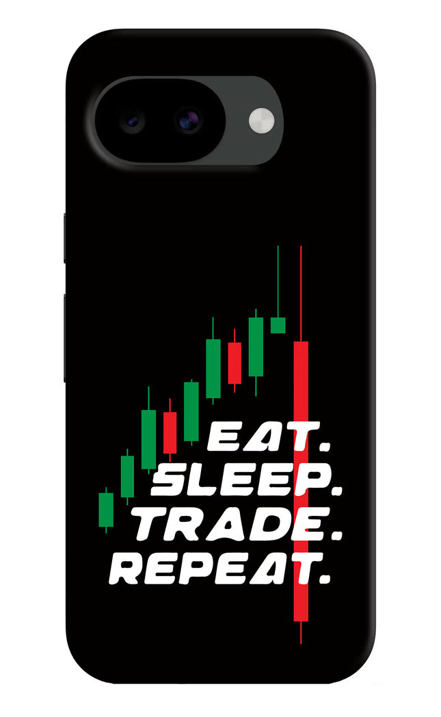 Eat Sleep Trade Repeat Google Pixel 10a Hard Case Back Cover by Casekaro