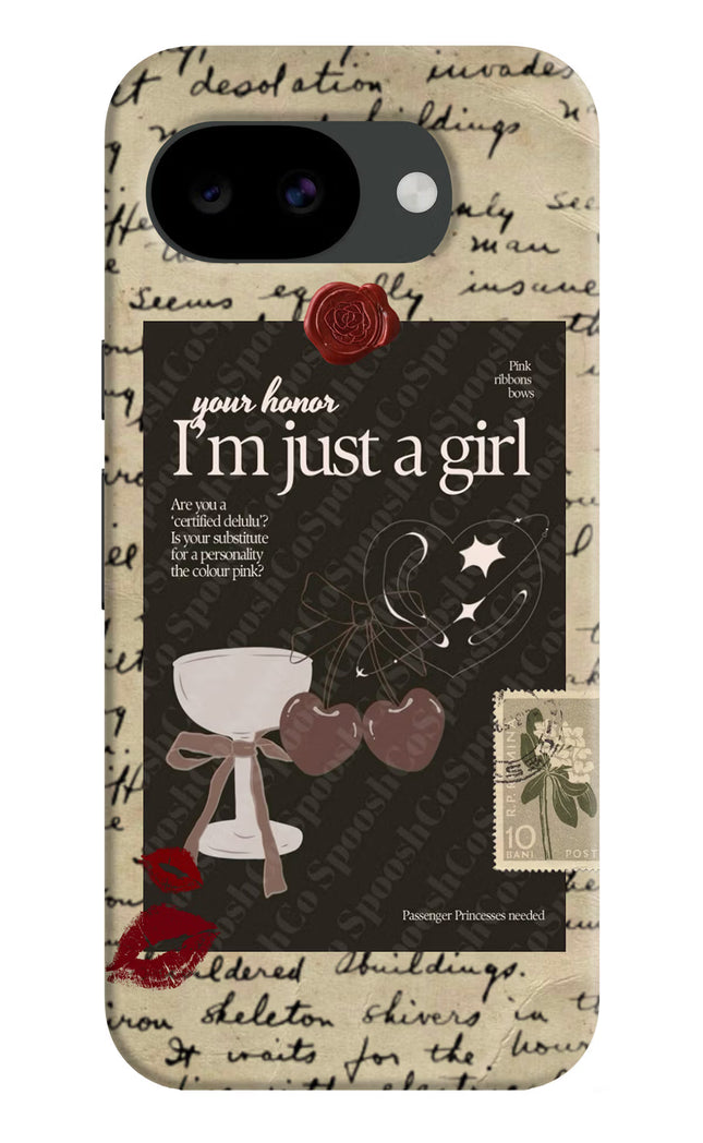 I am just a girl Google Pixel 10a Hard Case Back Cover by Casekaro