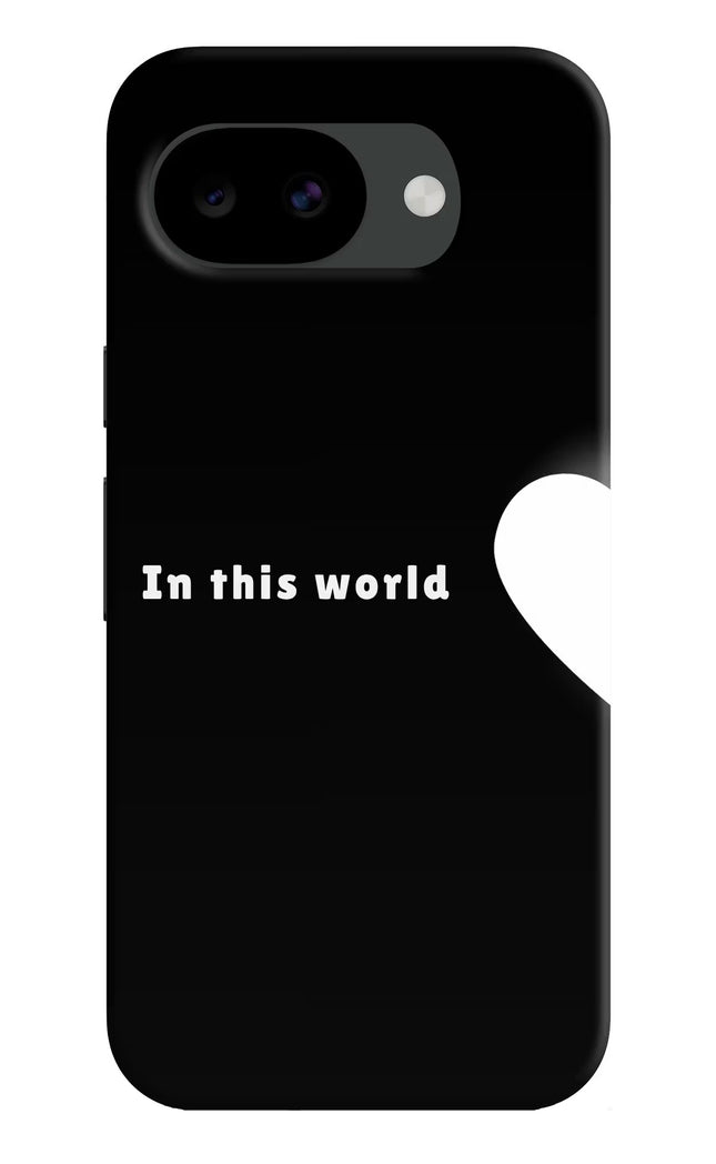 This World Google Pixel 10a Hard Case Back Cover by Casekaro