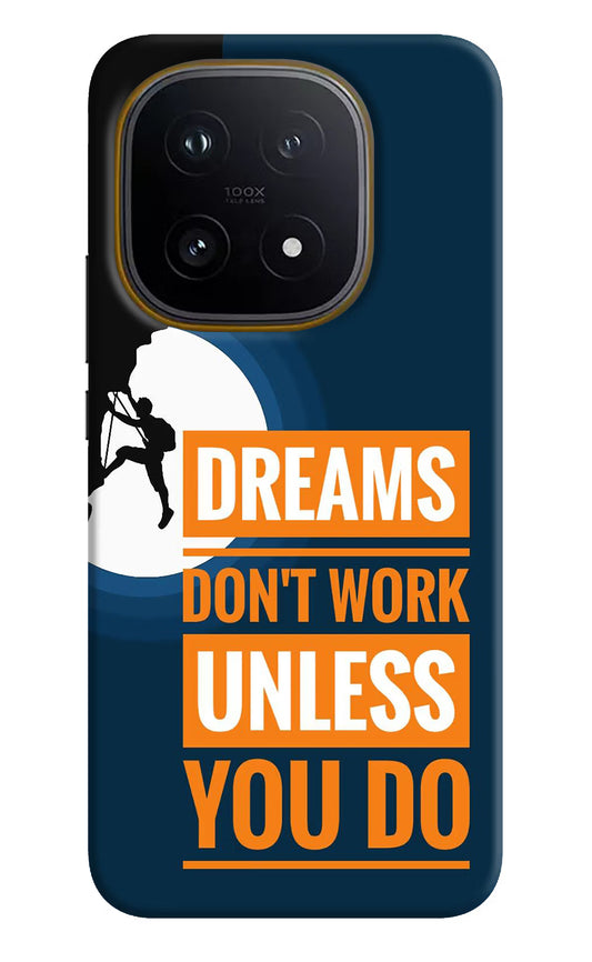 Dreams Don’T Work Unless You Do iQOO 15 5G Hard Case Back Cover by Casekaro