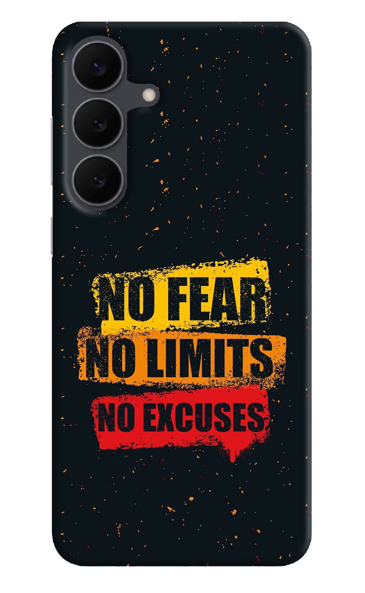 No Fear No Limits No Excuse Samsung S25 FE 5G Hard Case Back Cover by Casekaro