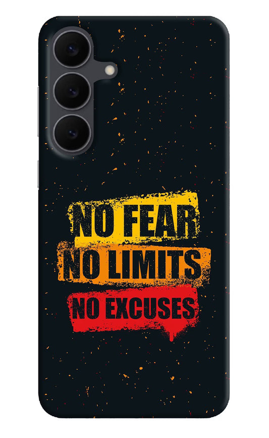 No Fear No Limits No Excuse Samsung S25 FE 5G Hard Case Back Cover by Casekaro