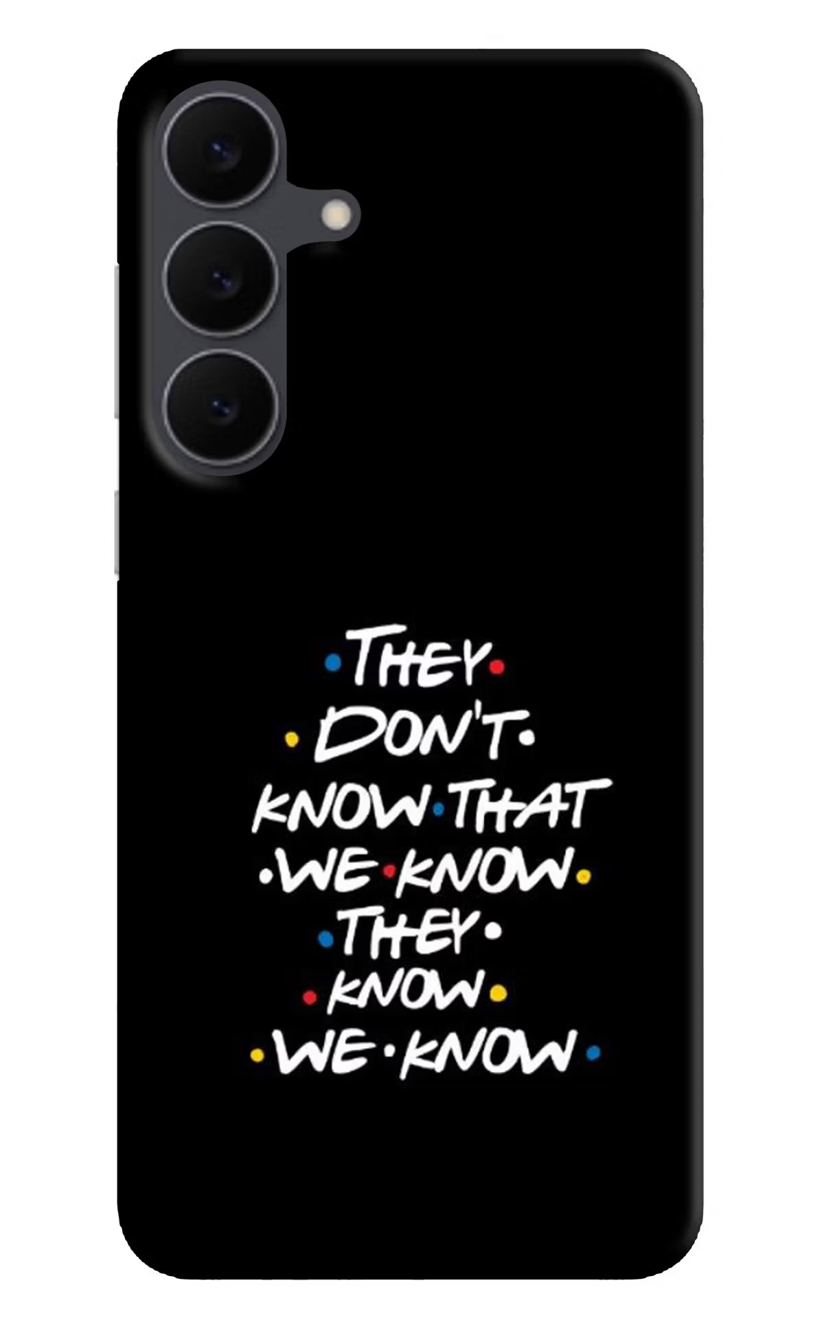 FRIENDS Dialogue Samsung S25 FE 5G Hard Case Back Cover by Casekaro