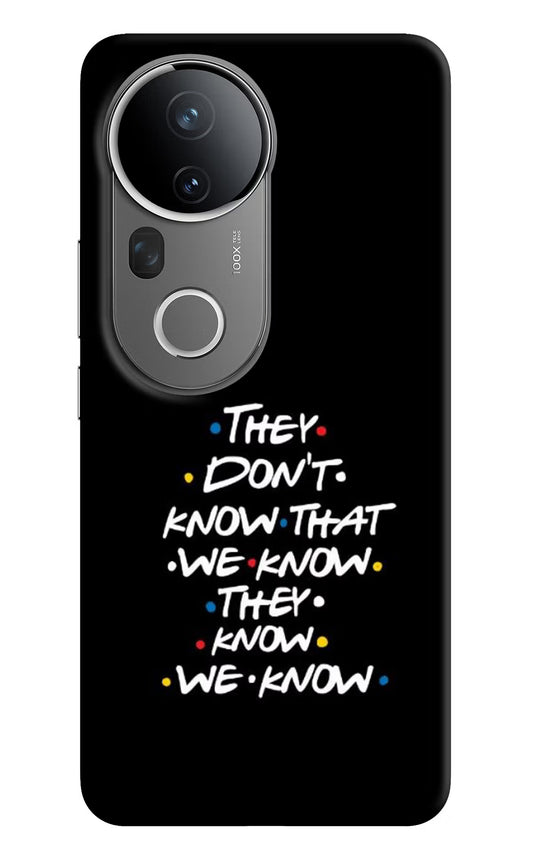 FRIENDS Dialogue Vivo T4 Ultra 5G Hard Case Back Cover by Casekaro