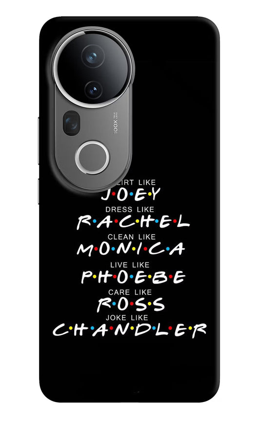FRIENDS Character Vivo T4 Ultra 5G Hard Case Back Cover by Casekaro