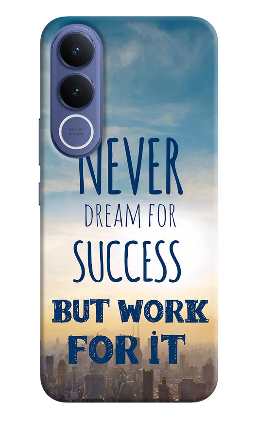 Never Dream For Success But Work For It Vivo V70 FE 5G Hard Case Back Cover by Casekaro