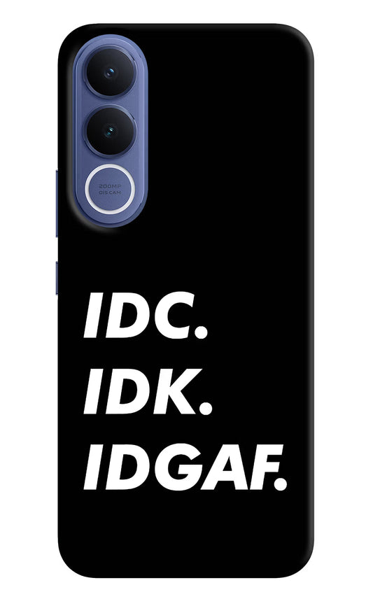 Idc Idk Idgaf Vivo V70 FE 5G Hard Case Back Cover by Casekaro
