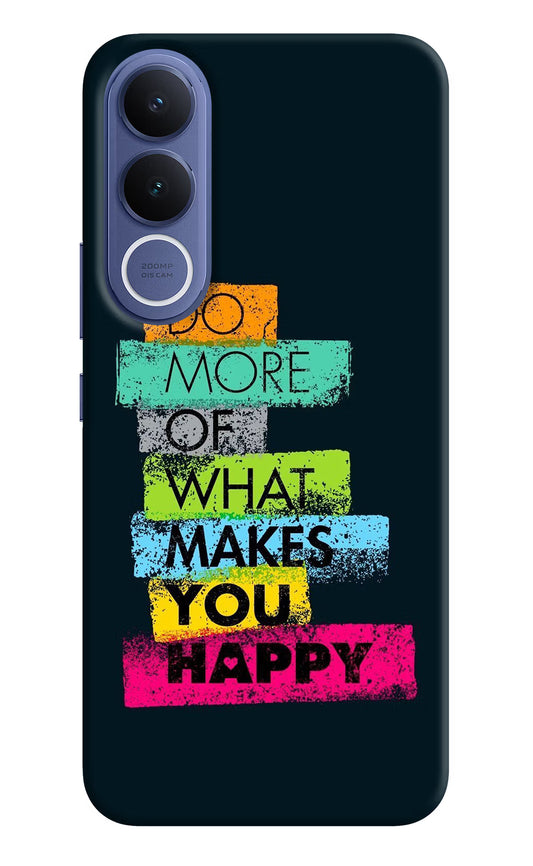 Do More Of What Makes You Happy Vivo V70 FE 5G Hard Case Back Cover by Casekaro