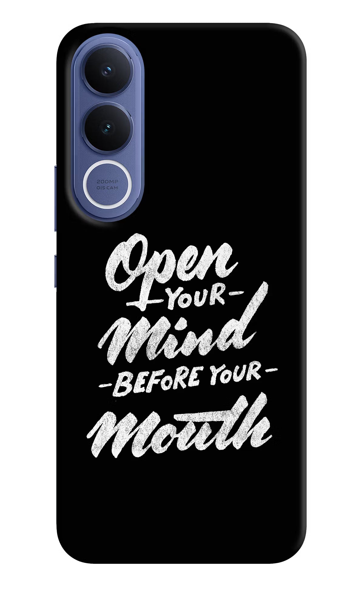 Open Your Mind Before Your Mouth Vivo V70 FE 5G Hard Case Back Cover by Casekaro