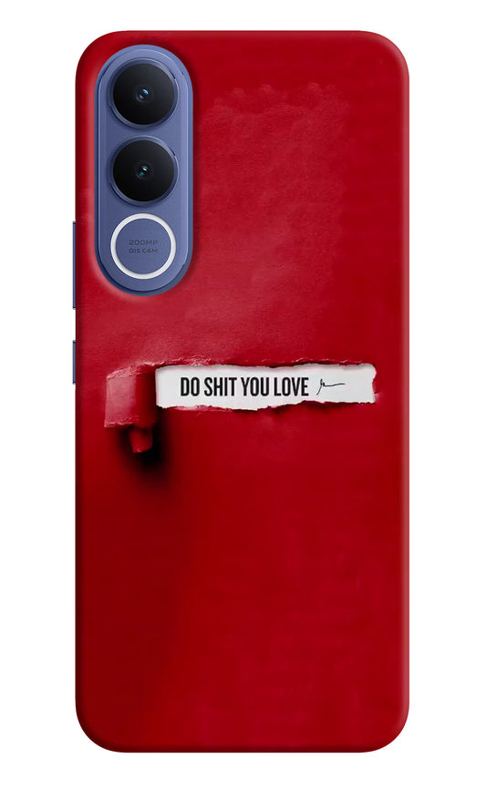 Do Shit You Love Vivo V70 FE 5G Hard Case Back Cover by Casekaro
