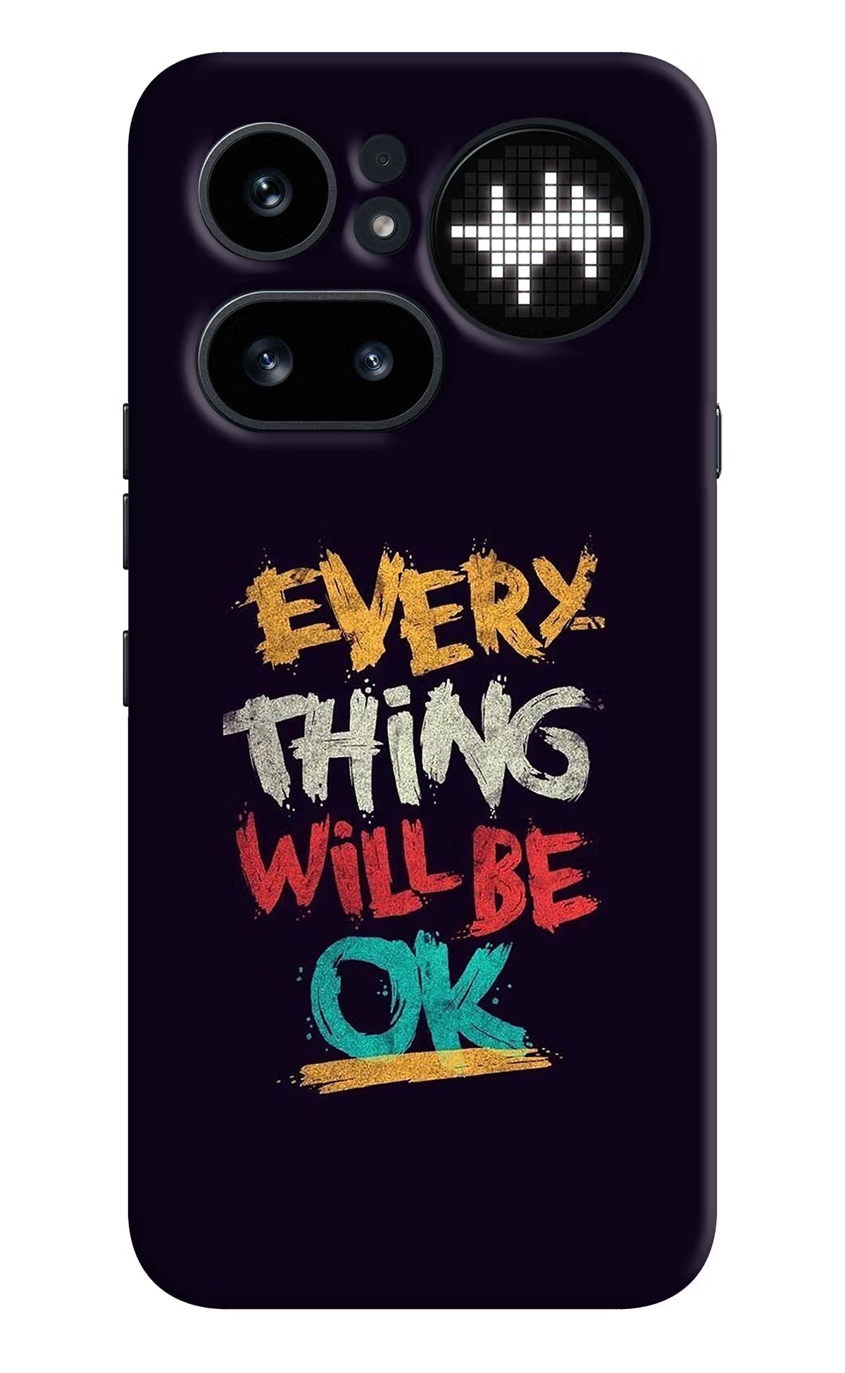 Everything Will Be Ok Nothing Phone 4a Pro Hard Case Back Cover by Casekaro