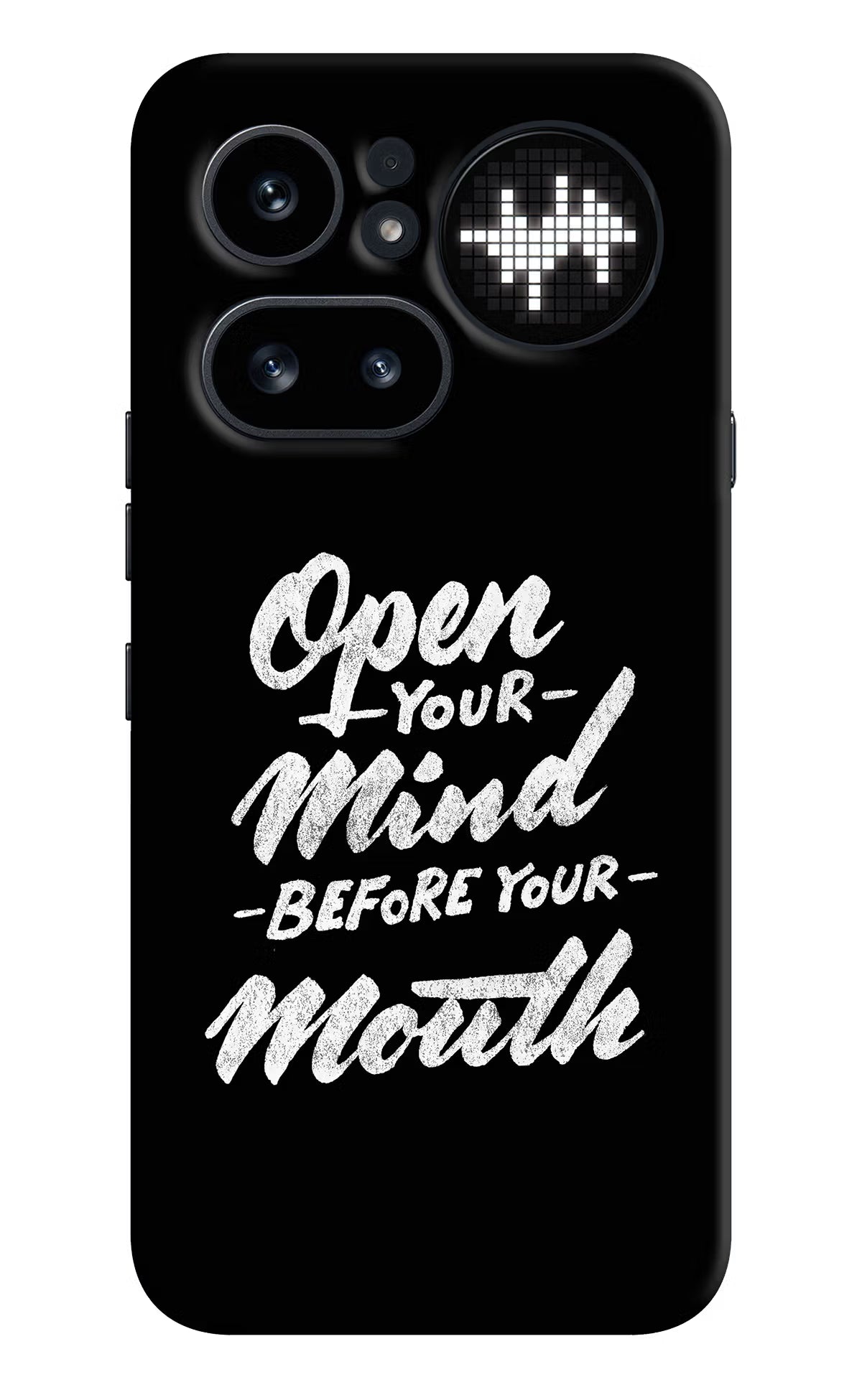 Open Your Mind Before Your Mouth Nothing Phone 4a Pro Hard Case Back Cover by Casekaro
