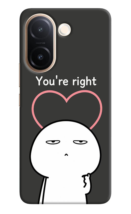 You're Right Vivo V60e 5G Back Cover
