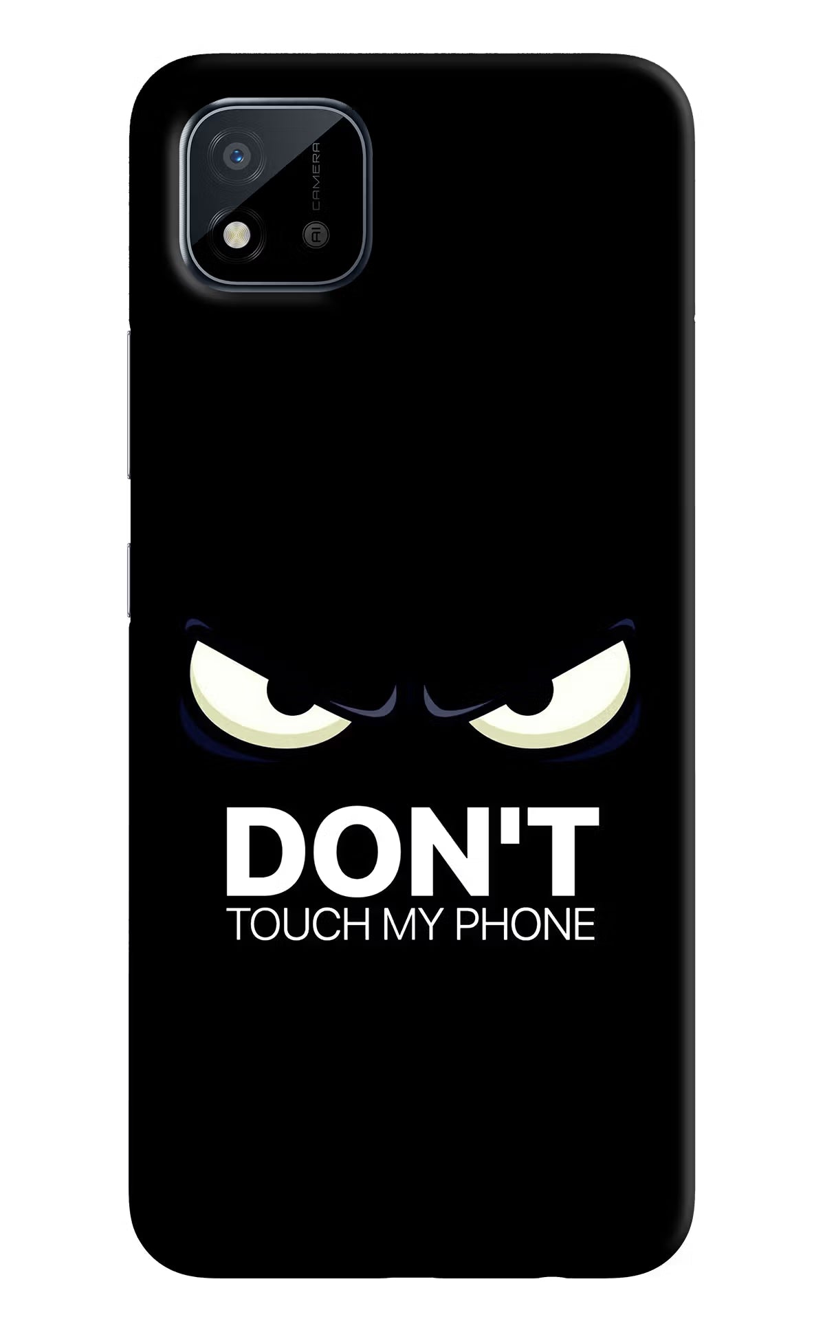 Don'T Touch My Phone Realme C11 2021 Back Cover