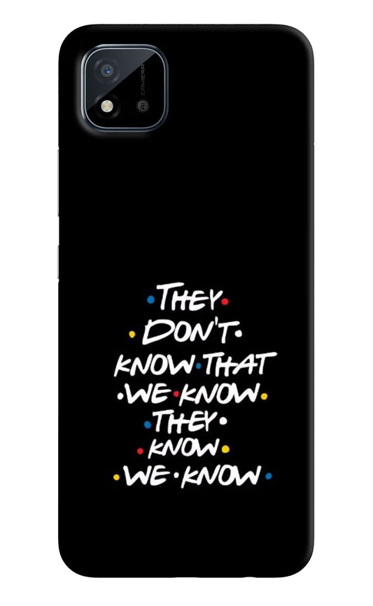 FRIENDS Dialogue Realme C11 2021 Back Cover
