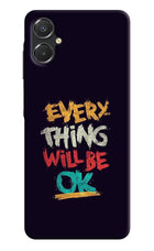 Everything Will Be Ok Samsung A06 5G Back Cover