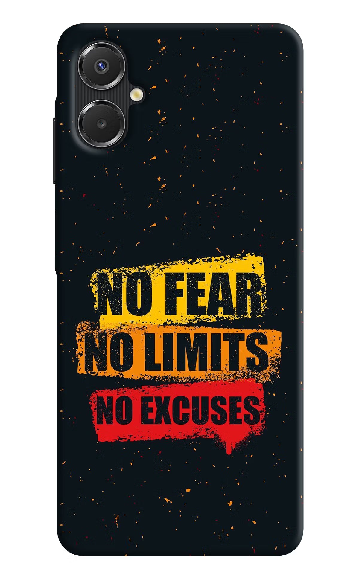 No Fear No Limits No Excuse Samsung A06 5G Back Cover