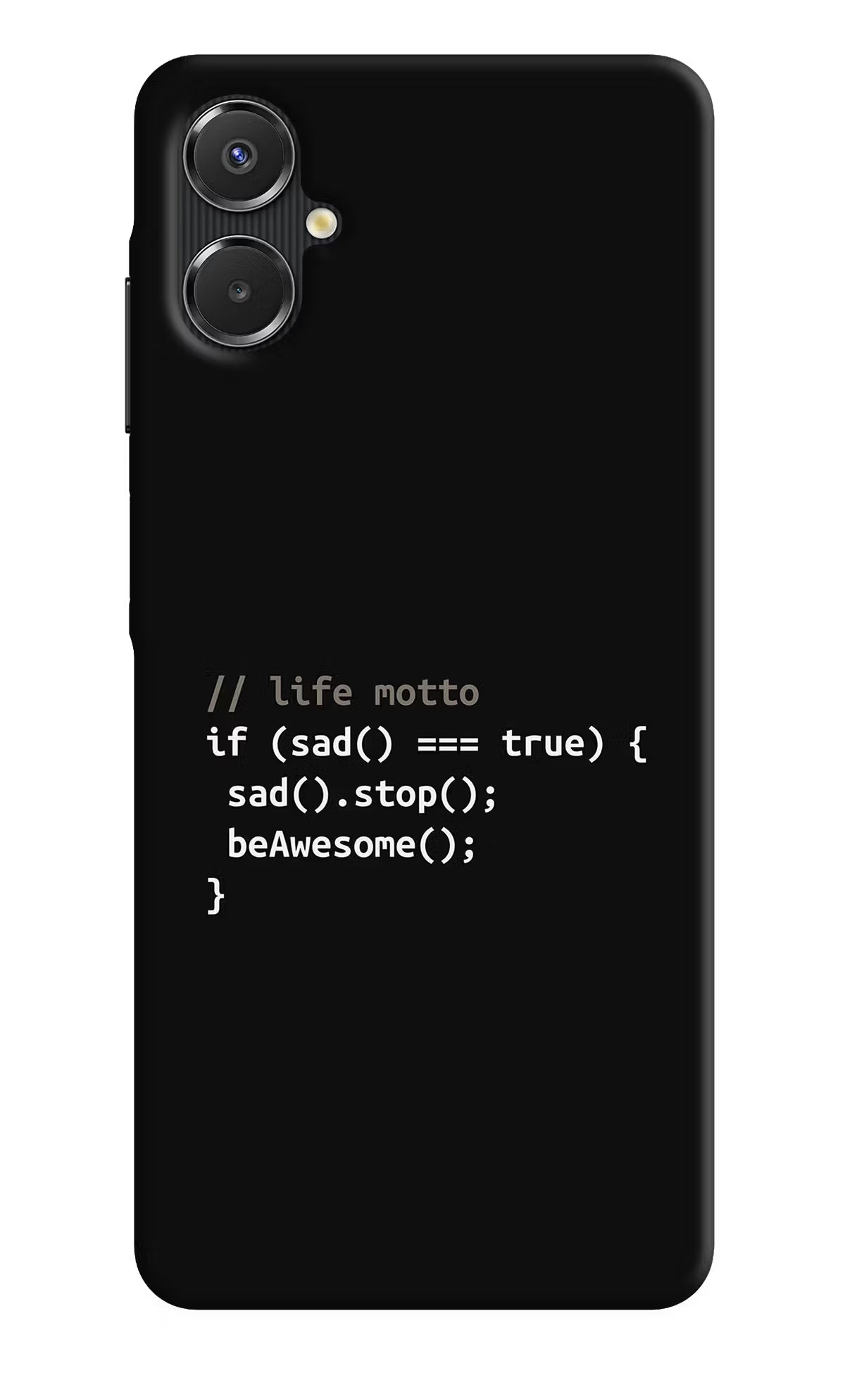 Life Motto Code Samsung A06 5G Back Cover