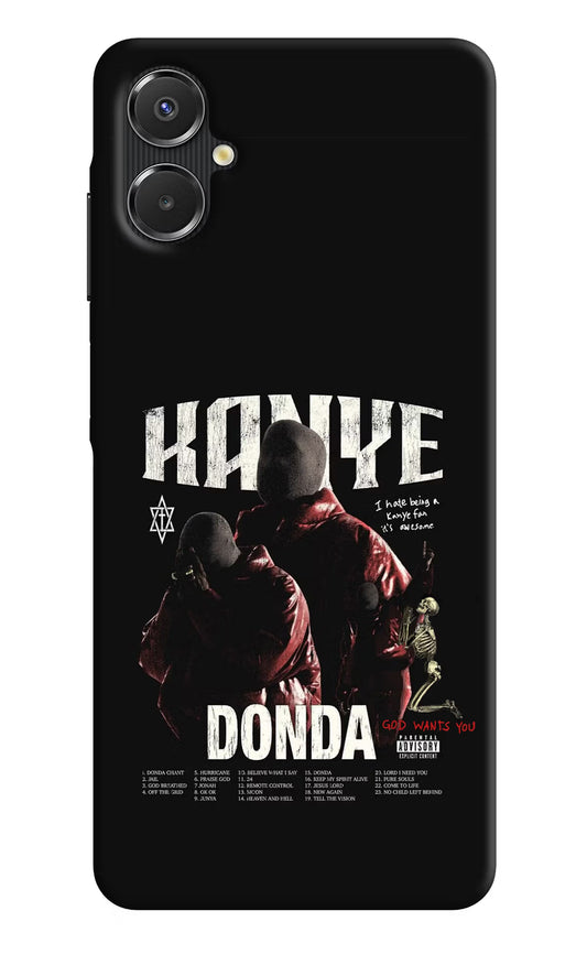 Donda Kanye West Samsung A06 5G Back Cover