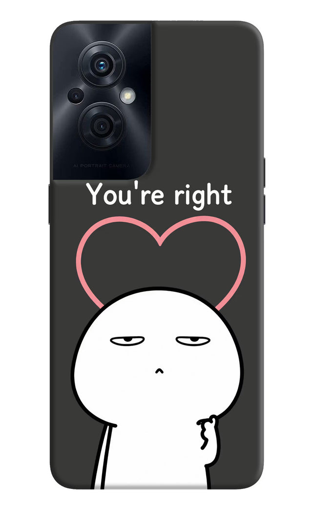 You're Right OPPO F21s Pro 5G Back Cover