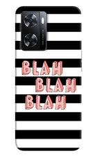 Blah Blah Blah OPPO A77s Back Cover