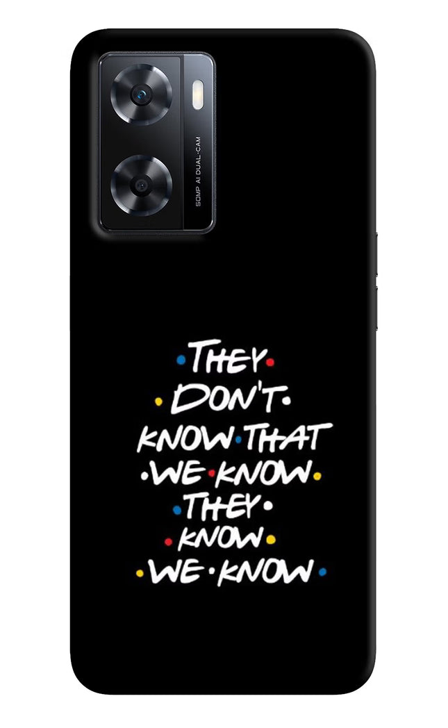 FRIENDS Dialogue OPPO A77s Back Cover