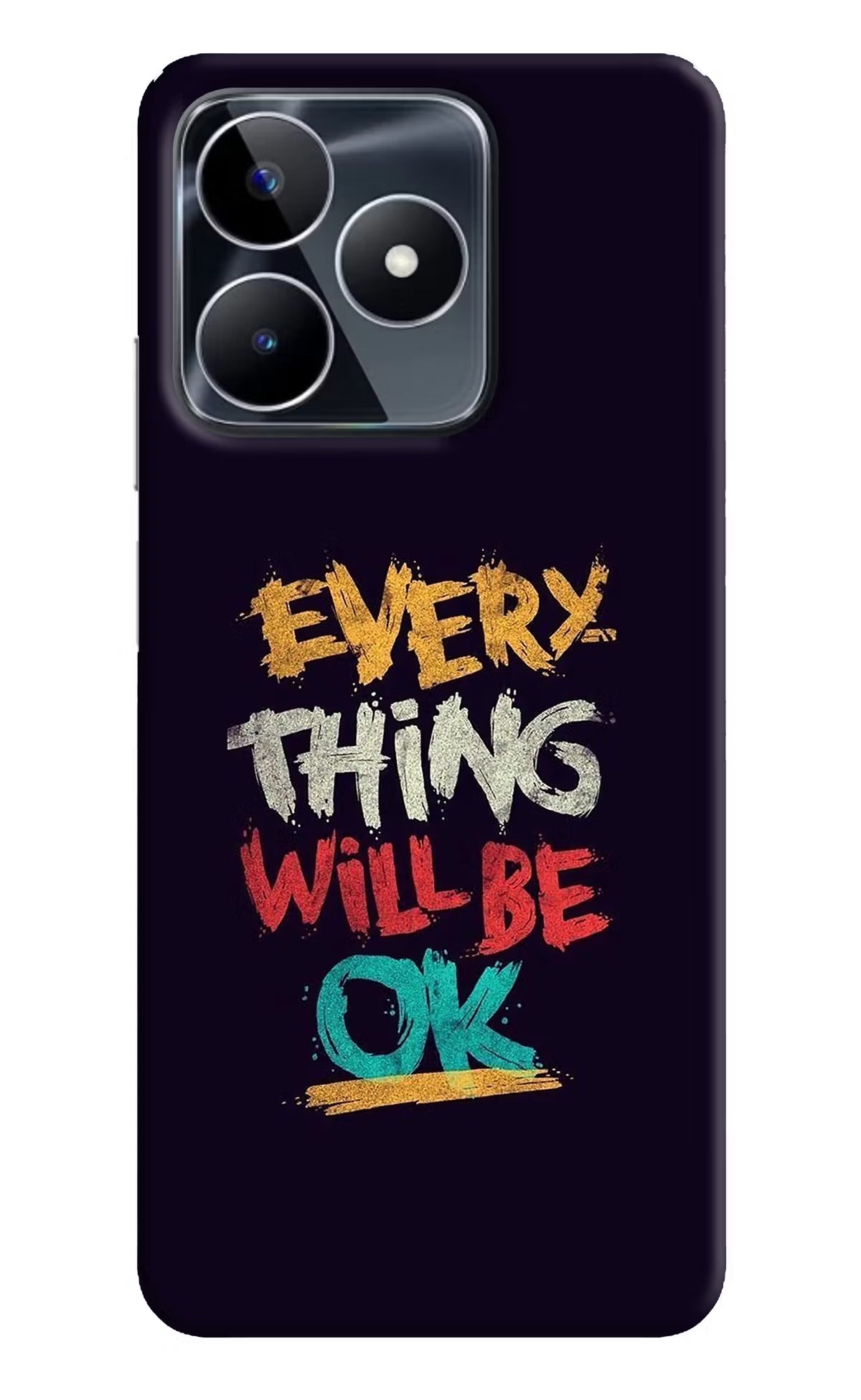 Everything Will Be Ok Realme Narzo N53 Back Cover
