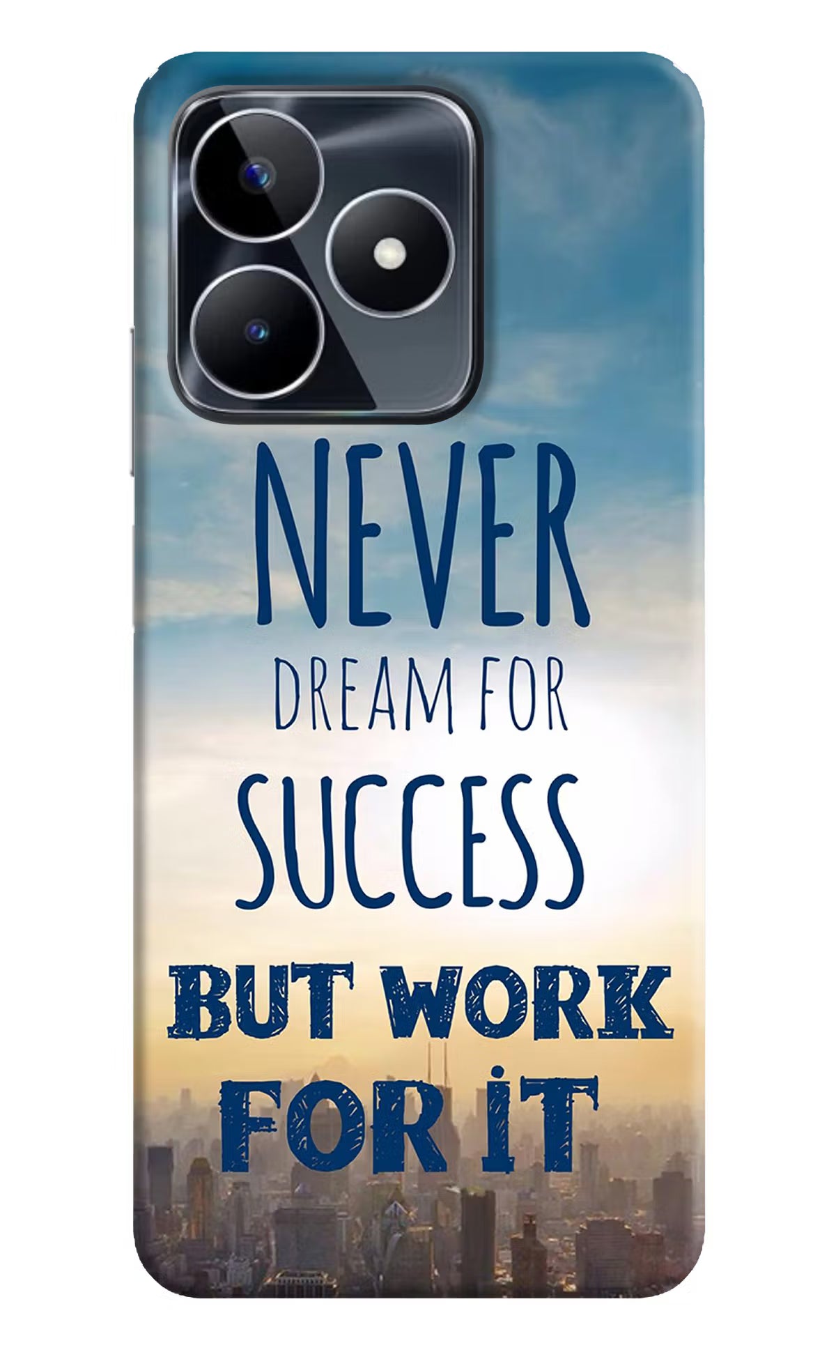 Never Dream For Success But Work For It Realme Narzo N53 Back Cover
