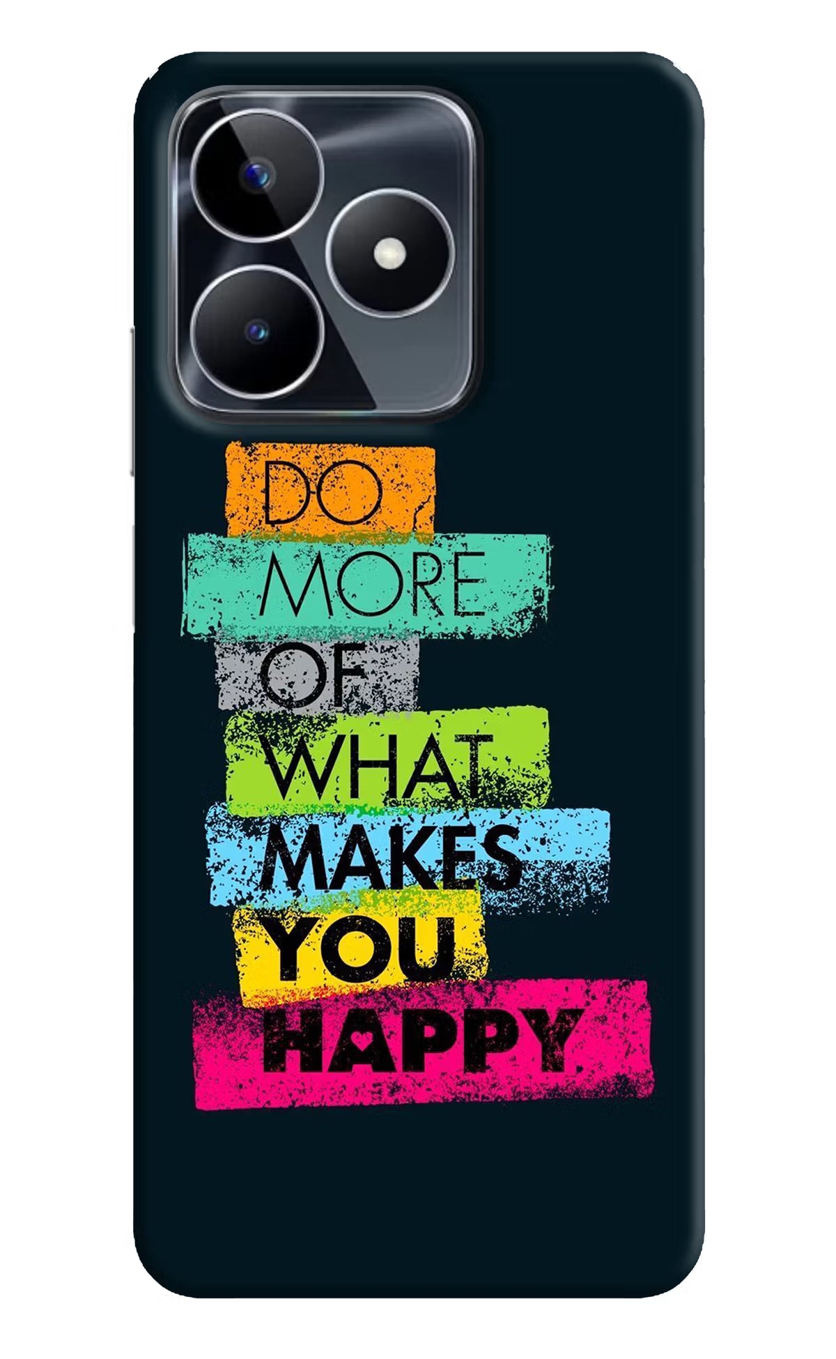 Do More Of What Makes You Happy Realme Narzo N53 Back Cover