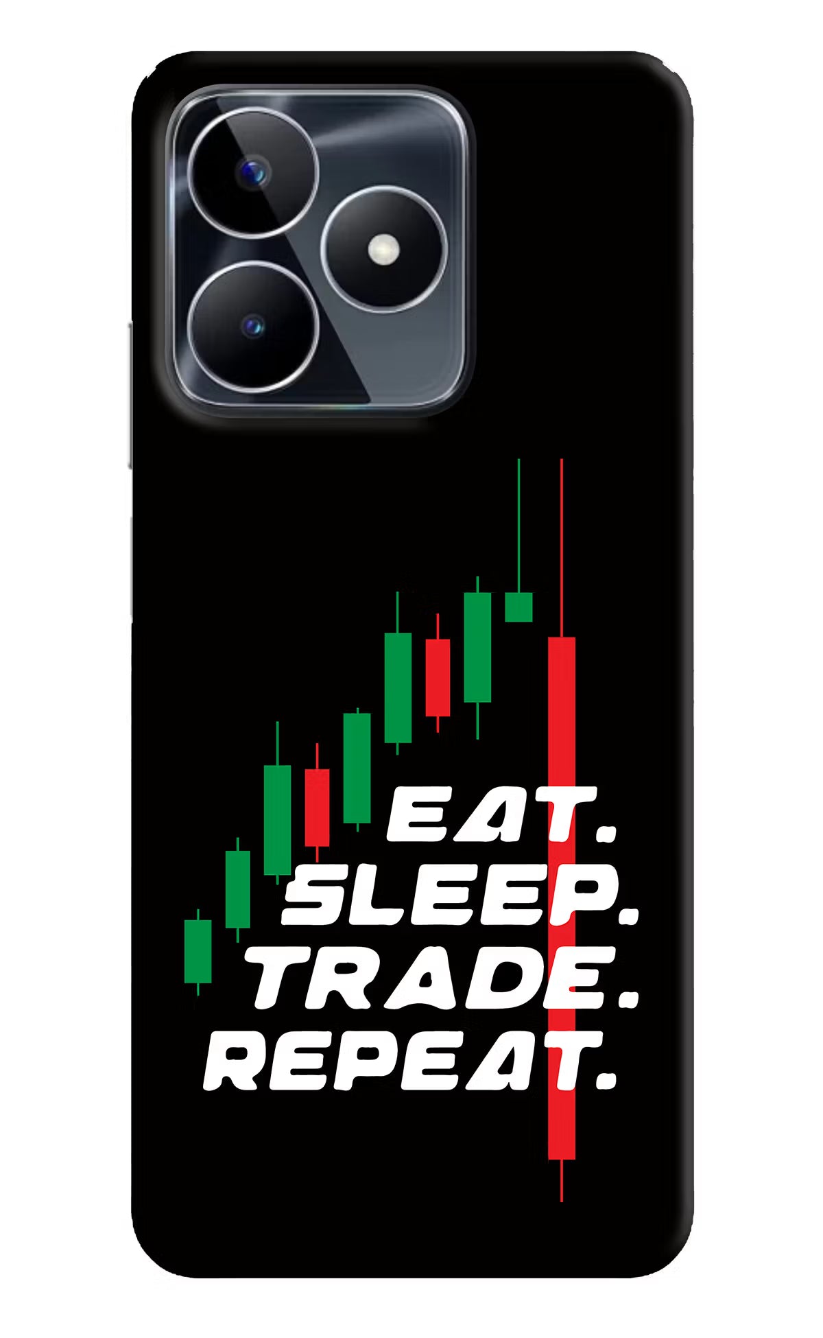 Eat Sleep Trade Repeat Realme Narzo N53 Back Cover