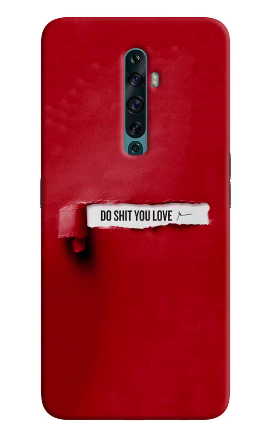 Do Shit You Love Oppo Reno2 F Back Cover