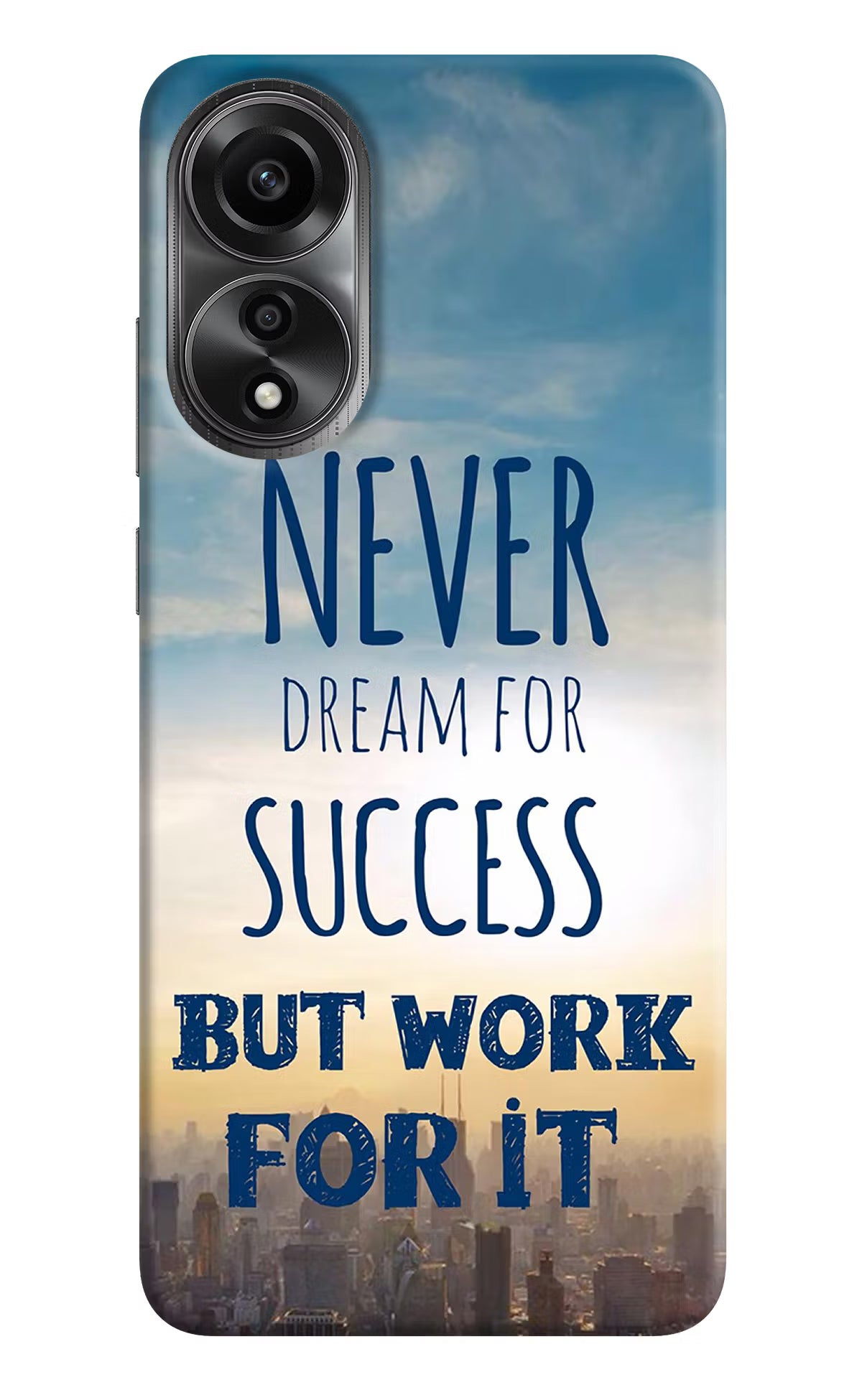 Never Dream For Success But Work For It Oppo A78 4G Back Cover