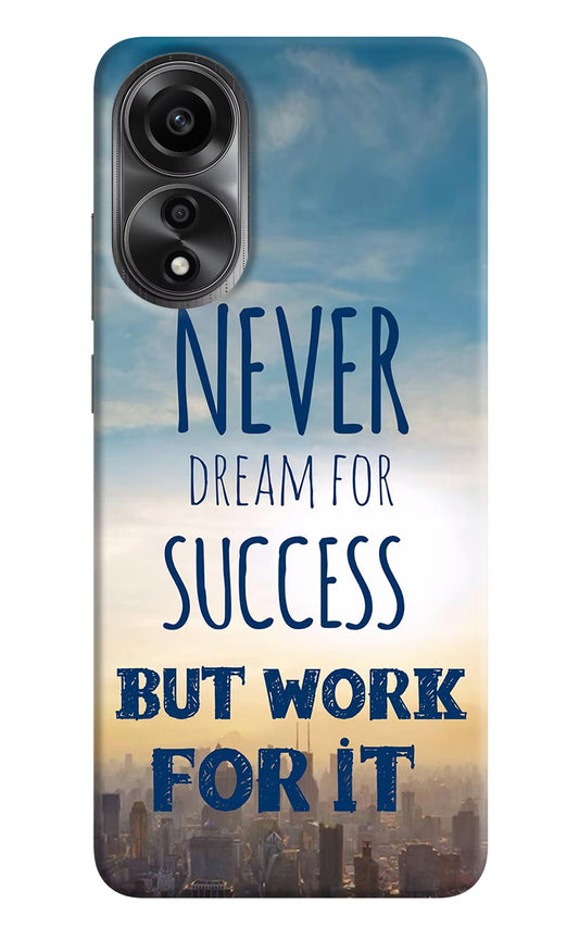 Never Dream For Success But Work For It Oppo A78 4G Back Cover