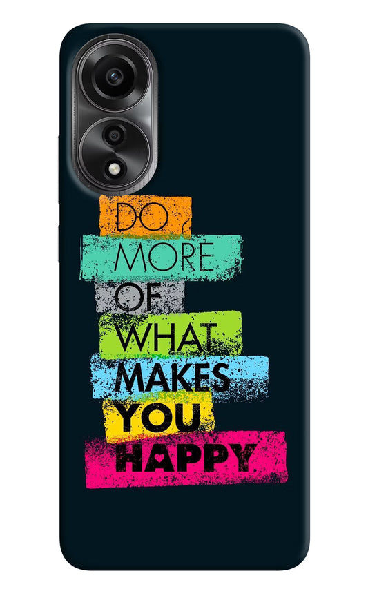 Do More Of What Makes You Happy Oppo A78 4G Back Cover