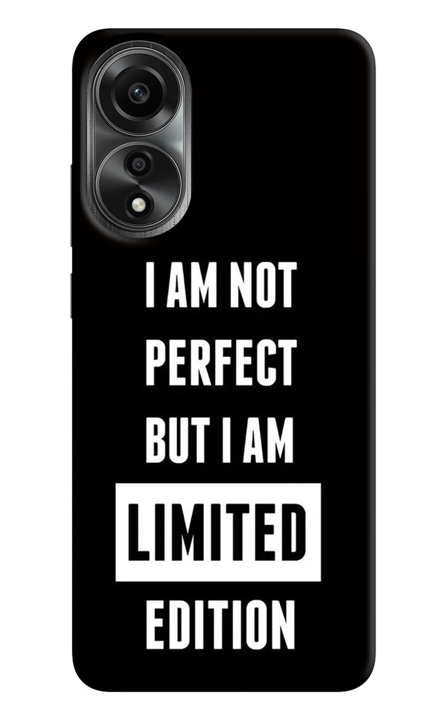 I Am Not Perfect But I Am Limited Edition Oppo A78 4G Hard Case Back Cover by Casekaro