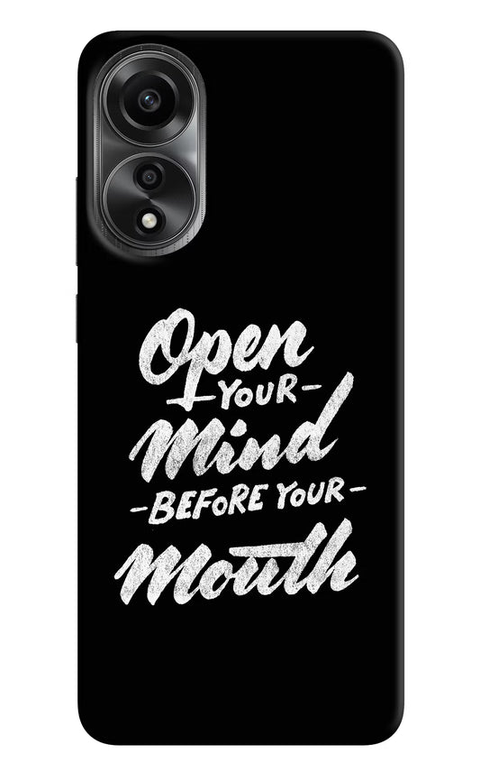 Open Your Mind Before Your Mouth Oppo A78 4G Back Cover