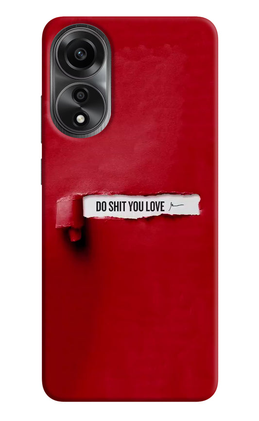 Do Shit You Love Oppo A78 4G Back Cover