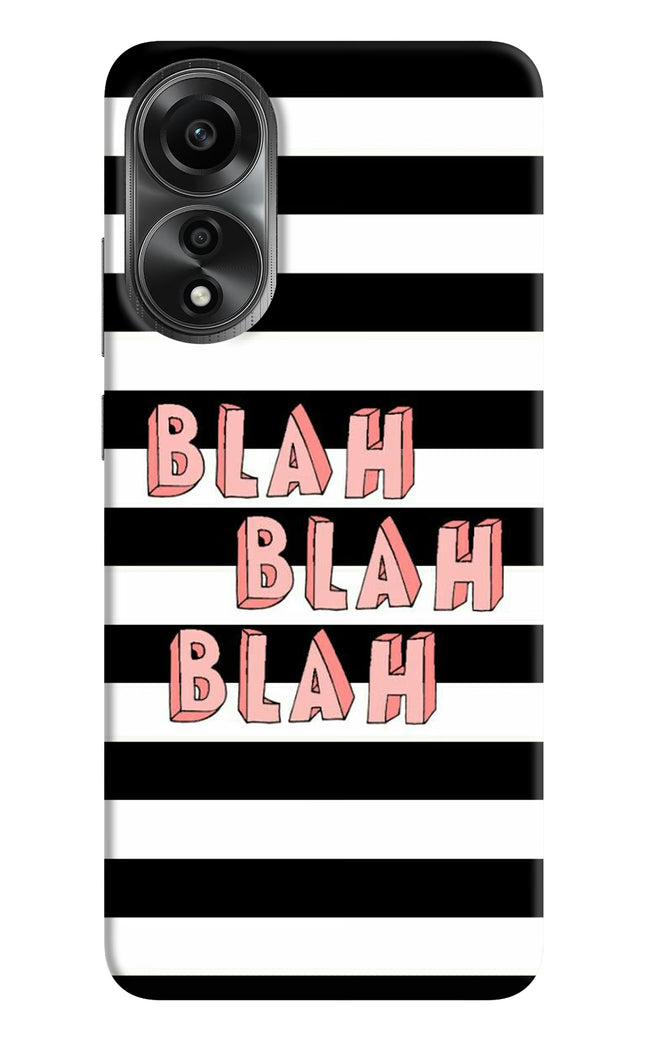 Blah Blah Blah Oppo A78 4G Hard Case Back Cover by Casekaro